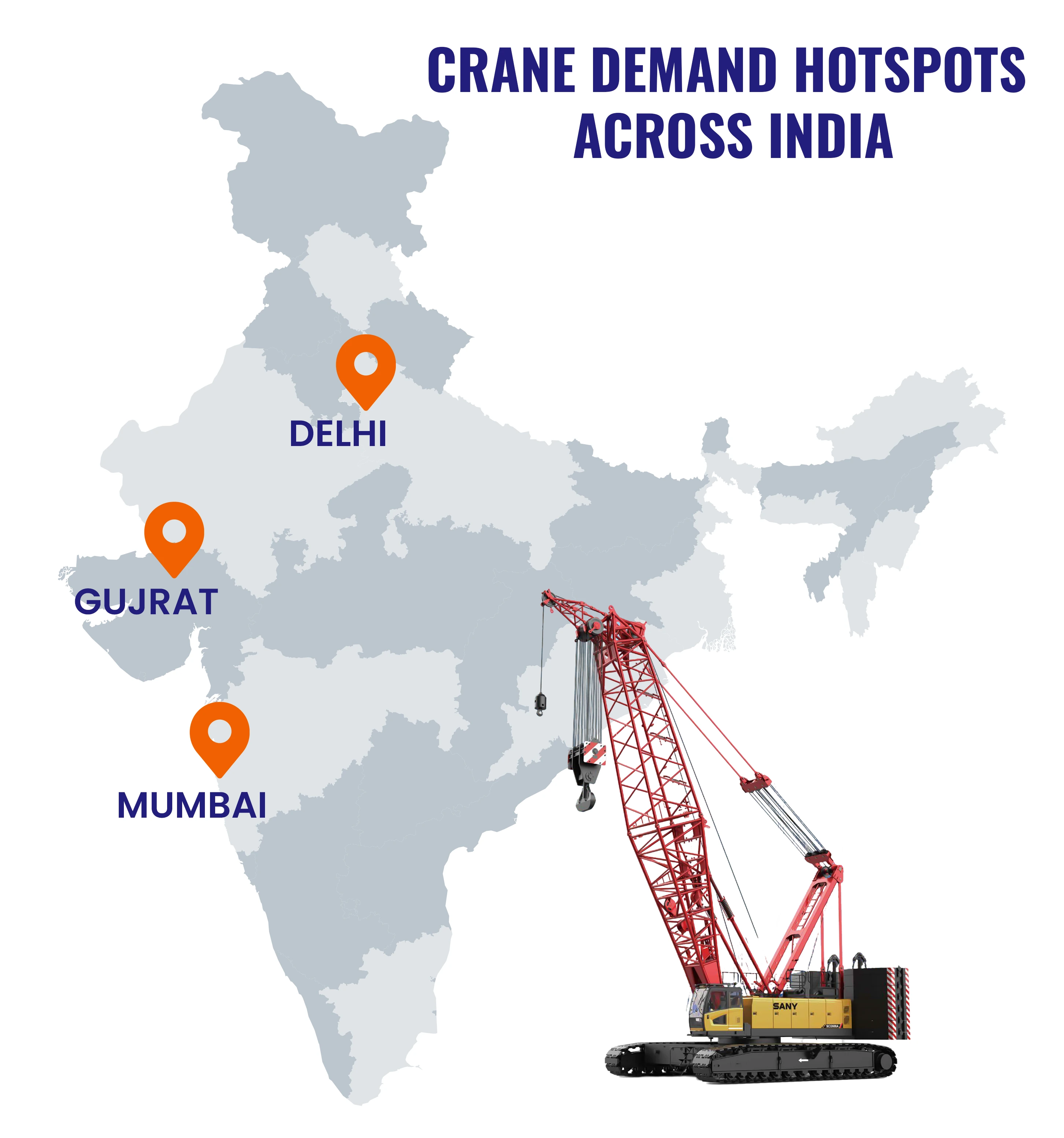 Map showing Mumbai, Gujarat & Delhi as high-demand centers for industrial crane rentals